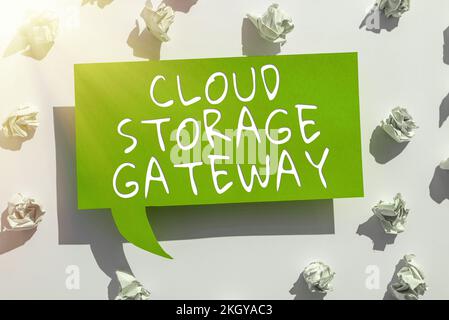 Conceptual caption Cloud Storage Gateway. Business approach Server which resides at the customer premises Stock Photo