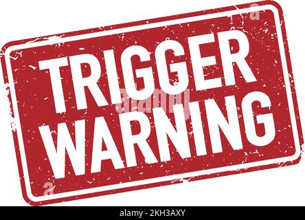 grungy red TRIGGER WARNING stamp or sign isolated on white, vector illustration Stock Vector