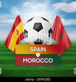 Spain vs Morocco national teams soccer football match competition concept. Stock Photo