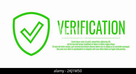 Vector illustration with word Verification on a white background. Banner Verification and shield check sign. Place for your text. Stock Vector