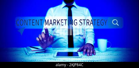 Sign displaying Content Marketing Strategy. Business showcase distributing content to targeted audience online Stock Photo