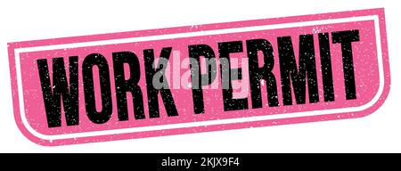 WORK PERMIT text written on pink-black grungy stamp sign. Stock Photo