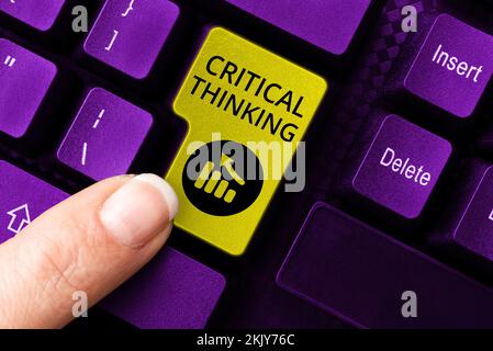 Sign displaying Critical Thinking. Concept meaning sequence of stages of a project requiring the longest time Stock Photo
