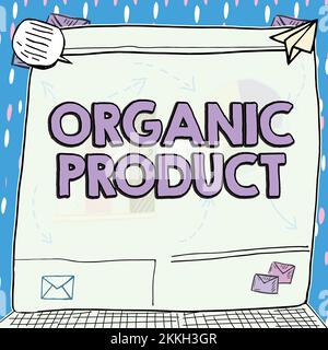 Text sign showing Organic Product. Business approach made from materials produced by organic agriculture Stock Photo