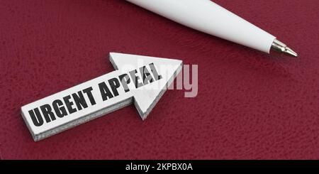 Business and finance concept. On a red background lies a white pen and a white arrow with the inscription - URGENT APPEAL Stock Photo