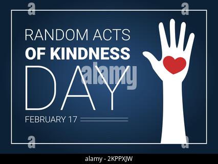 Random Acts of Kindness on February 17th Various Small Actions to Give Happiness in Flat Cartoon Hand Drawn Template Illustration Stock Vector