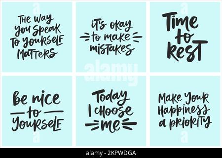 Set of handwritten inspirational quotes about mental health. Collection of creative calligraphy for cards, posters, t-shirts etc. Stock Vector