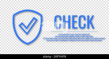 Word CHECK. Banner shield check mark icon. Place for your text. Cope space. Vector illustration. Transparent background Stock Vector
