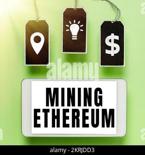 Conceptual display Mining Ethereum, Internet Concept the process of increasing the volume of Ether in circulation Stock Photo