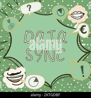 Writing displaying text Data Sync, Business concept data that is continuously generated by different sources Stock Photo