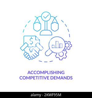 Accomplishing competitive demands blue gradient concept icon Stock Vector