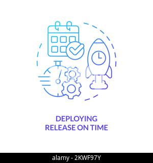 Deploying on time blue gradient concept icon Stock Vector