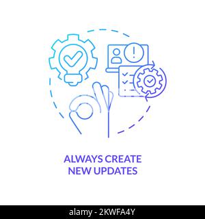 Always create new updates blue gradient concept icon Stock Vector