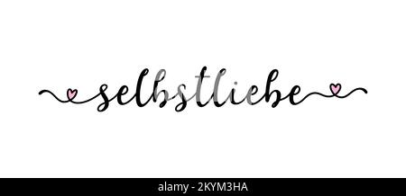 Hand sketched SELBSTLIEBE word as ad, web banner in German.Translated SELFLOVE  Stock Vector