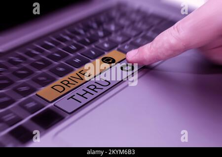 Writing displaying text Drive Thru. Business approach place where you can get type of service by driving through it Stock Photo