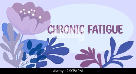 Inspiration showing sign Chronic Fatigue. Concept meaning A disease or condition that lasts for longer time Stock Photo
