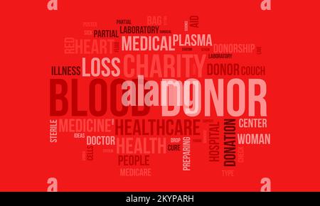 Blood Donor world cloud background. Health awareness Vector illustration design concept. Stock Vector