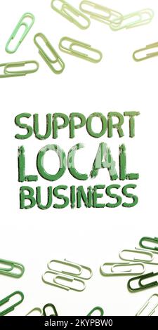Writing displaying text Support Local Business. Concept meaning increase investment in your country or town Stock Photo