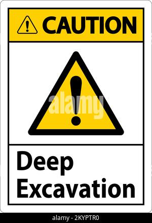 Deep Excavation Caution Sign On White Background Stock Vector