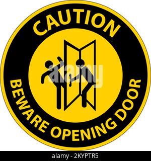 Caution Beware Opening Door Sign On White Background Stock Vector