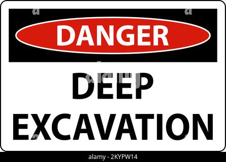Deep Excavation Danger Sign On White Background Stock Vector