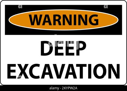 Deep Excavation Warning Sign On White Background Stock Vector