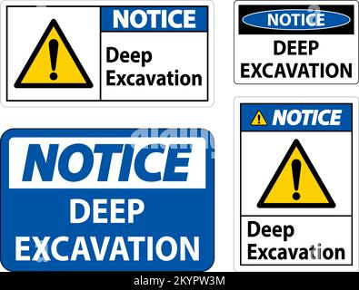 Deep Excavation Notice Sign On White Background Stock Vector