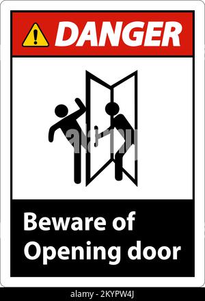 Danger Beware Opening Door Sign On White Background Stock Vector