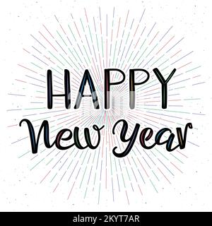 Happy New Year greeting card. Handwritten modern brush calligraphy. Multicolored fireworks in the background. New Year's Eve Salute. Stock Vector