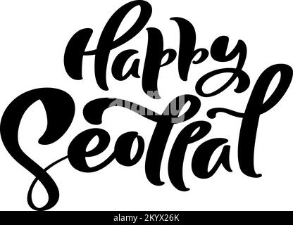 Happy Seollal handwritten calligraphy vector text. Korean lunar new year. Modern brush ink lettering. Holiday design, typography celebration poster Stock Vector