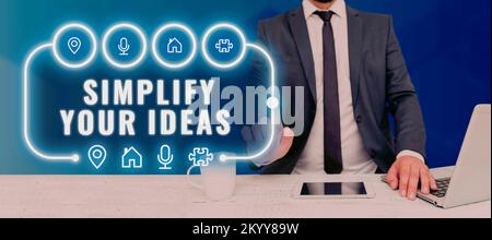 Conceptual caption Simplify Your Ideas. Business concept make simple or reduce things to basic essentials Stock Photo