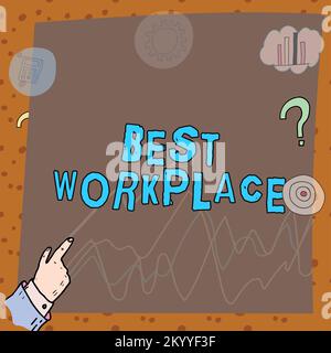 Text sign showing Best Workplace. Business overview Ideal company to work with High compensation Stress free Stock Photo