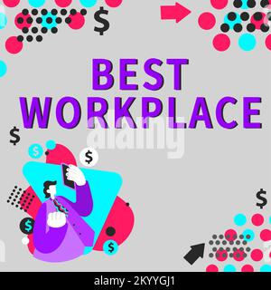Text sign showing Best Workplace. Business overview Ideal company to work with High compensation Stress free Stock Photo