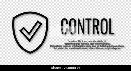 Word CONTROL. Banner shield check mark icon. Place for your text. Cope space. Vector illustration. Transparent background. Stock Vector