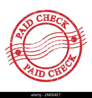 PAID CHECK, text written on red grungy postal stamp. Stock Photo