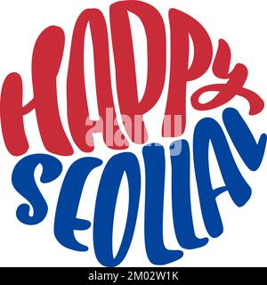 Happy Seollal handwritten red and blue calligraphy round text. Korean lunar new year. Modern brush ink lettering. Holiday design, typography Stock Vector
