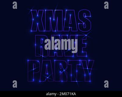 Xmas rave party. Glowing shining laser text rave party. Laser and neon effect. Sparkling light. The energy of a rave party. Design for posters, banner Stock Vector
