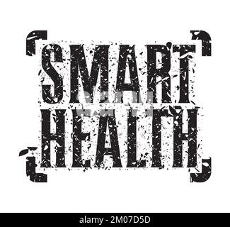 Simple vintage rubber stamp with Smart Health text. Stock Vector