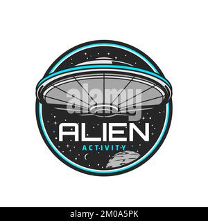Alien activity icon, space paranormal zone and UFO contact vector symbol. Alien ET saucer in galaxy, extraterrestrial abduction in zone 51, conspiracy theory and galaxy experiments badge Stock Vector