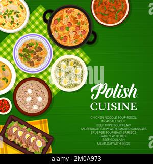 Polish cuisine menu cover with food dishes, Poland restaurant lunch and dinner meals, vector poster. Polish cuisine national gourmet barszcz, meat, sausages and goulash stew, meatloaf and eggs food Stock Vector