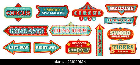 Circus carnival signs, retro arrow banners and vintage labels. Vector marquee signboards with fun fair top tents, stars and light bulbs. Circus show, party, chapiteau or funfair festival welcome signs Stock Vector