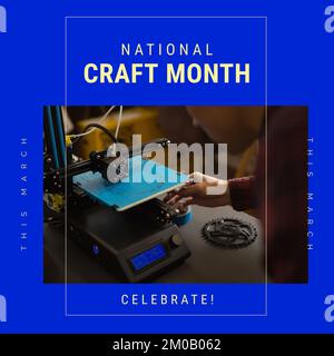 Composition of national craft month text and man using machine in workshop Stock Photo