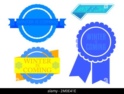 Set of ribbon with Winter is Coming text. Banner template. Label sticker. Sign. Stock Vector