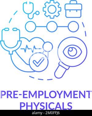 Pre-employment physicals blue gradient concept icon Stock Vector