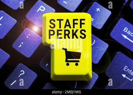 Sign displaying Staff Perks. Business overview Workers Benefits Bonuses Compensation Rewards Health Insurance Stock Photo