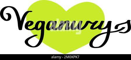 Vegan handdrawn text green vector lettering illustration. Calligraphy Vegan illustration Stock Vector