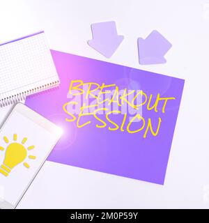 Sign displaying Breakout Session. Conceptual photo workshop discussion or presentation on specific topic Stock Photo