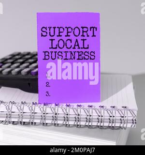 Writing displaying text Support Local Business. Business concept increase investment in your country or town Stock Photo