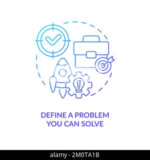 Define problem you can solve blue gradient concept icon Stock Vector