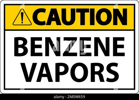 Caution Benzene Vapors Sign On White Background Stock Vector